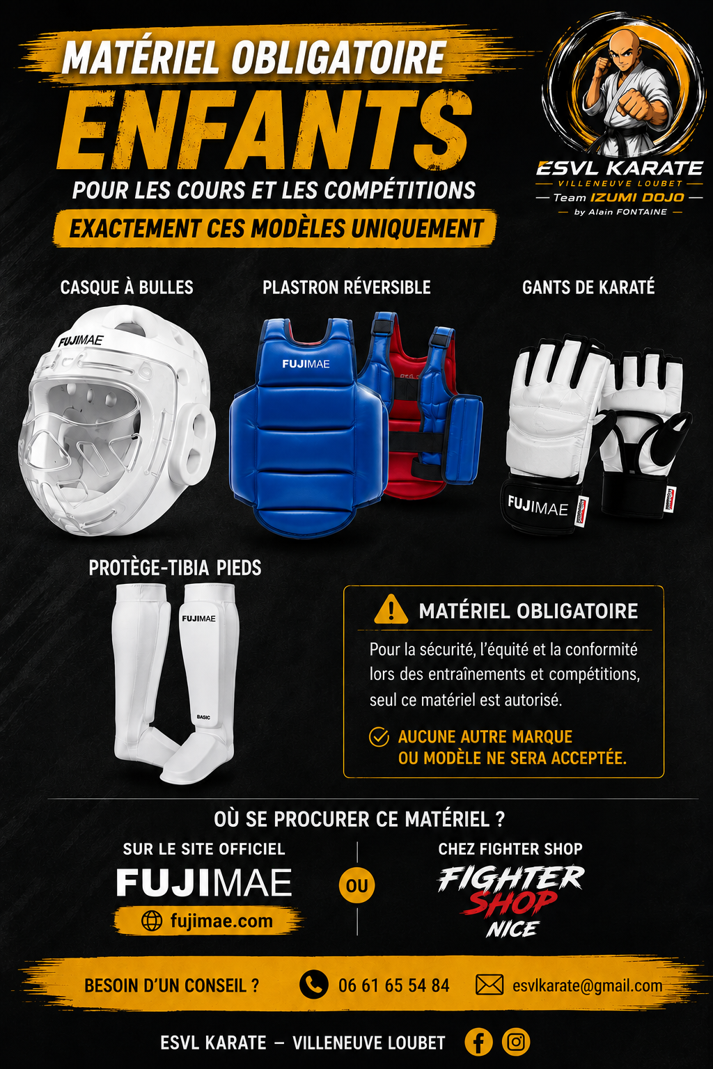 Matériel obligatoire enfants — casque, plastron, gants, protège-tibias